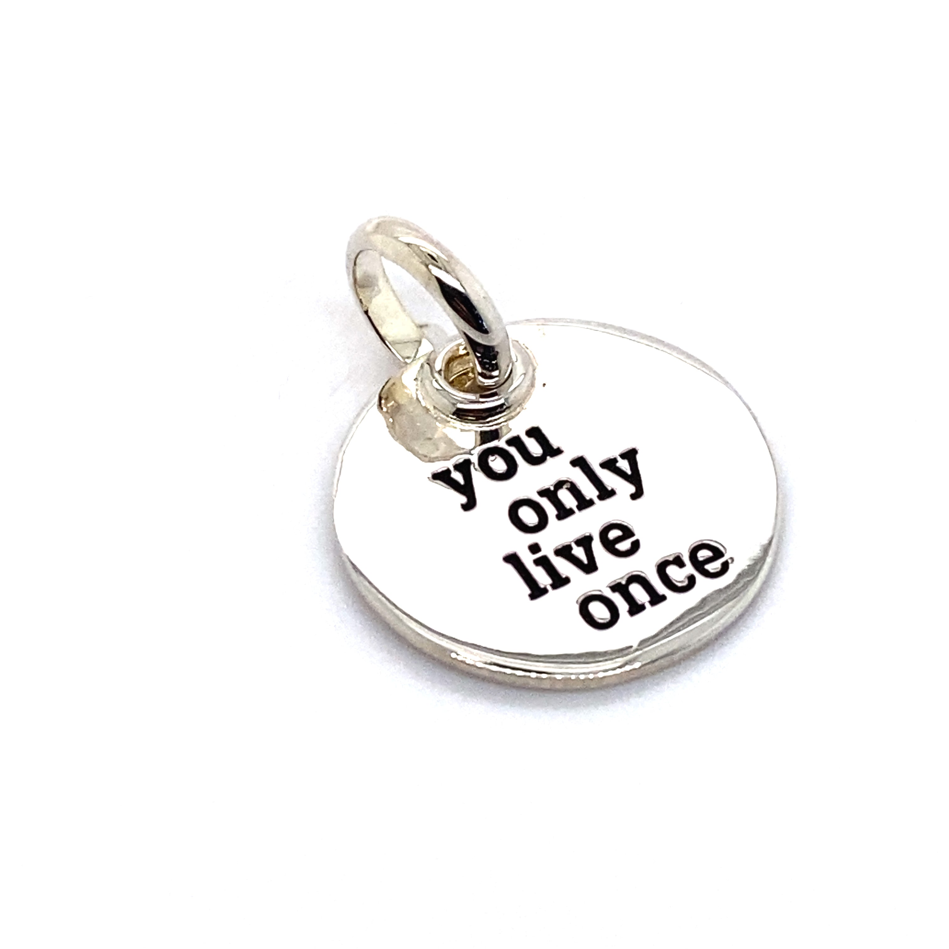 you only live once pendant charm
